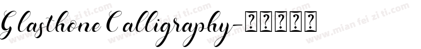 Glasthone Calligraphy字体转换